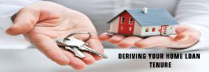 Deriving-your-Home-Loan-Tenure