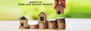 Benefits-of-a-Home-Loan-Balance-Transfer