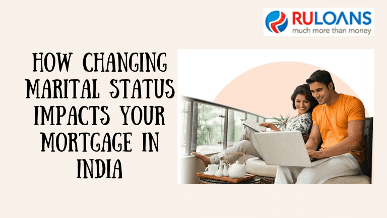 How Changing Marital Status Impacts Your Mortgage in India