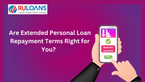 Are Extended Personal Loan Repay