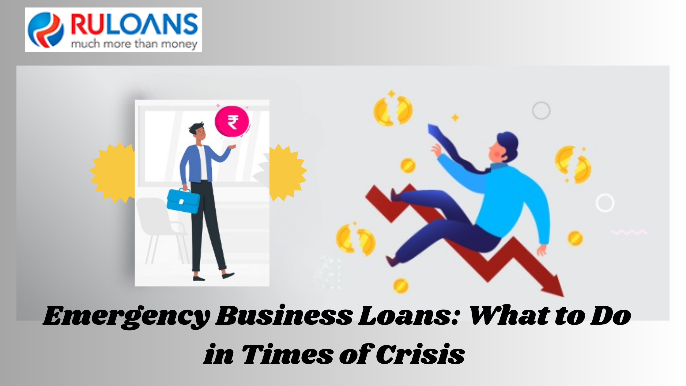 Emergency Business Loans What to Do in Times of Crisis