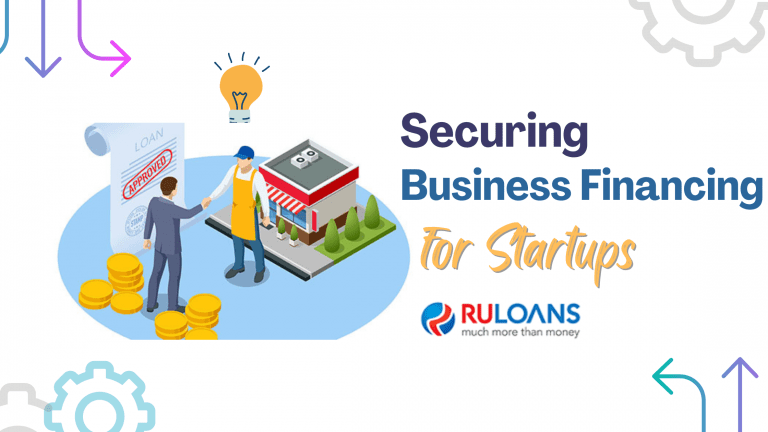 Securing Business Financing as a Startup A Complete Guide