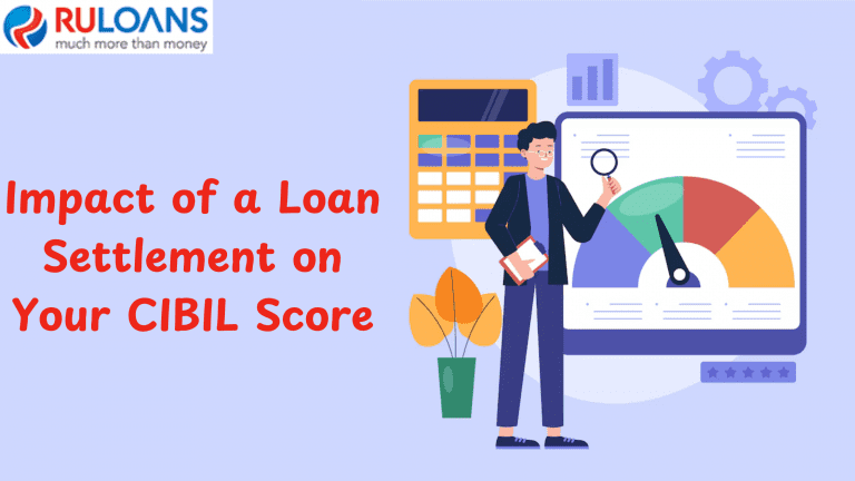 Impact of a Loan Settlement on Your CIBIL Score
