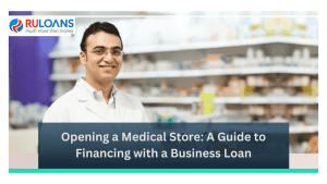Medical Store business loan