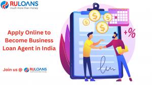 Apply Online to Become Business Loan Agent in India