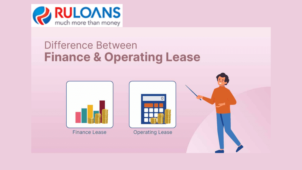 Finance vs Operating Lease - Business Loan Solutions | Ruloans