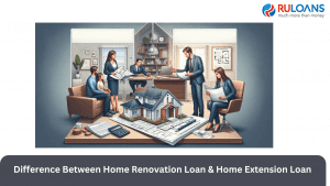 Renovation Loan and Home Extension Loan