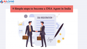 9 Simple Steps to Become a DSA Agent in India with Ruloans