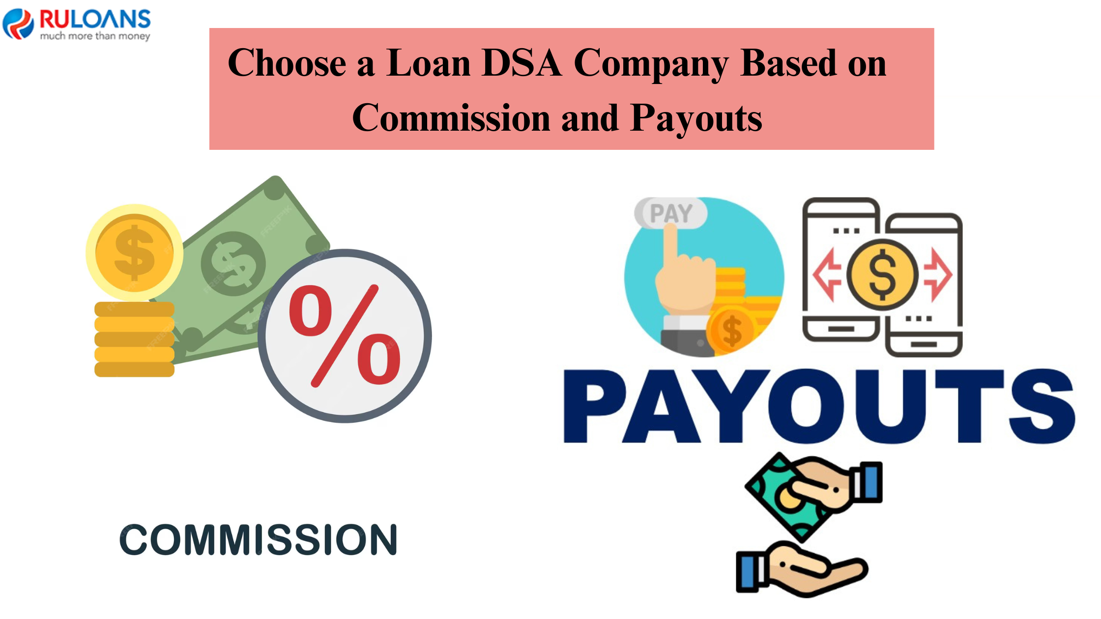 Choose a Loan DSA Company Based on Commission and Payouts