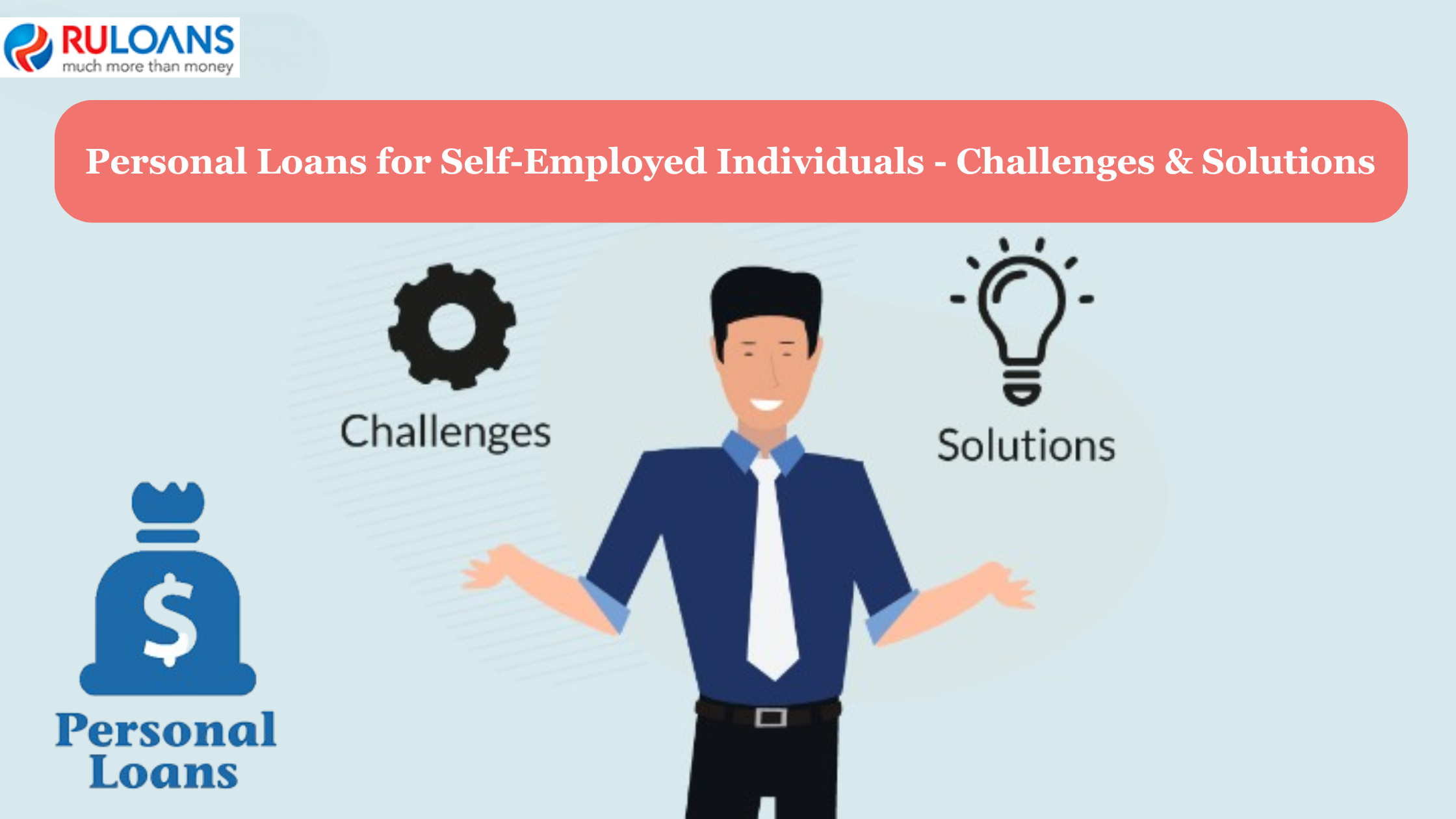 Personal Loans for Self-Employed Individuals - Challenges & Solutions