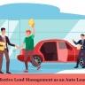 Tips for Effective Lead Management as an Auto Loan DSA Agent