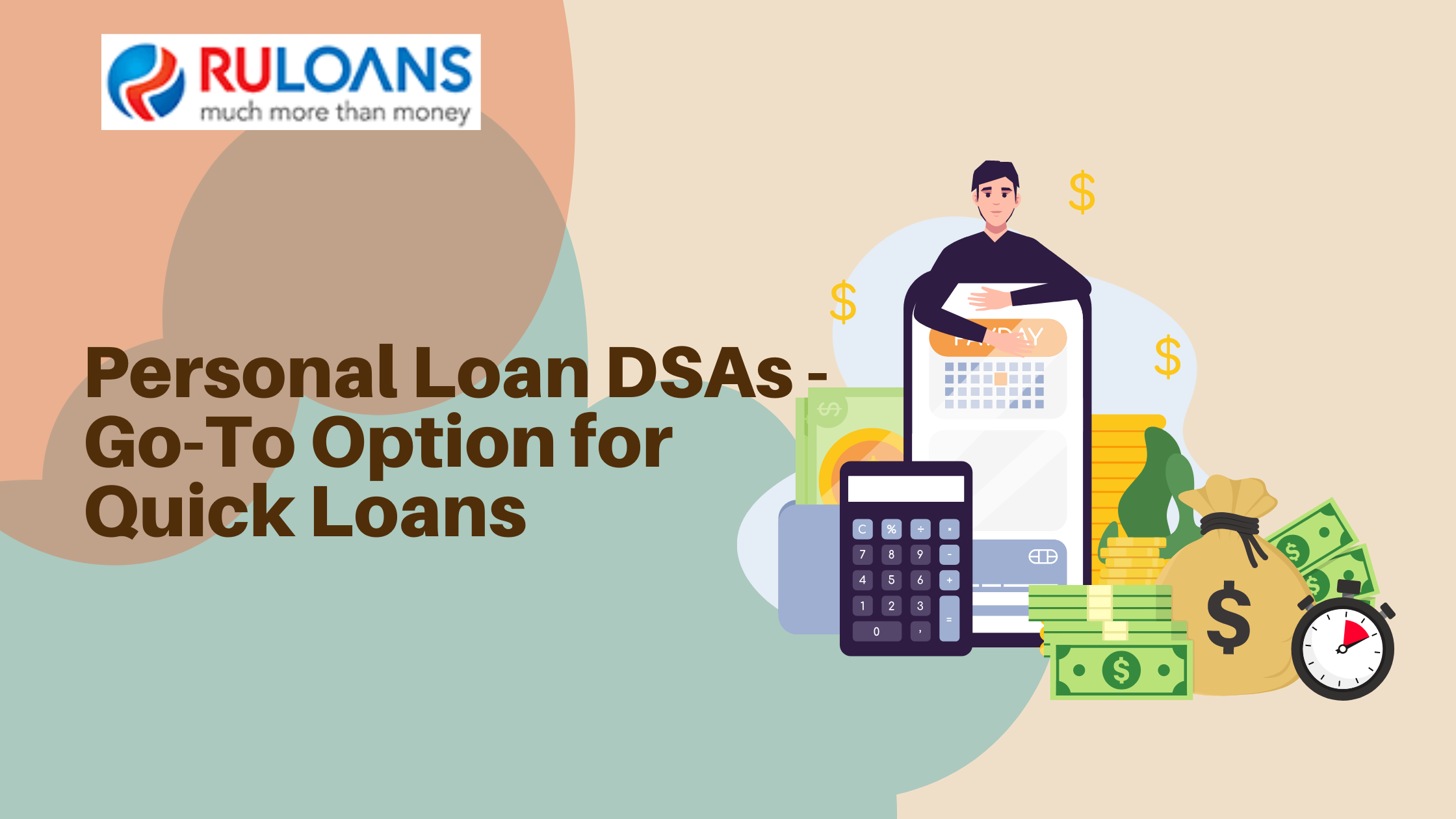 Why Personal Loan DSAs are the Go-To Option for Quick Loans