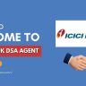 icici bank dsa agent