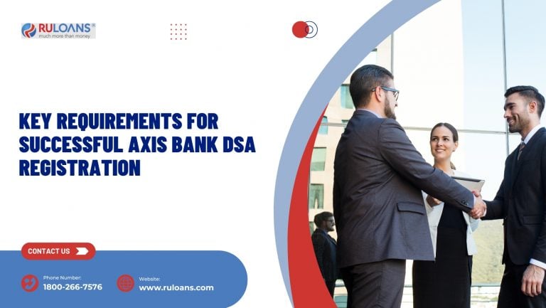 Key Requirements for Successful Axis Bank DSA Registration