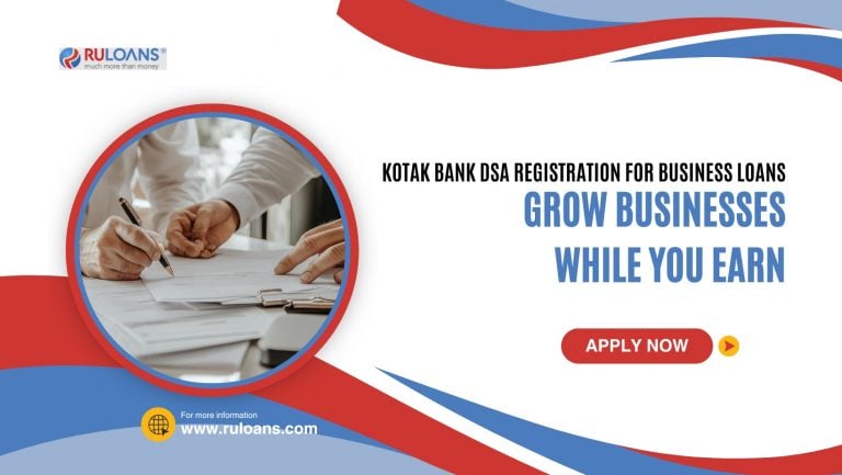 Kotak Bank DSA Registration for Business Loans Grow Businesses While You Earn 1